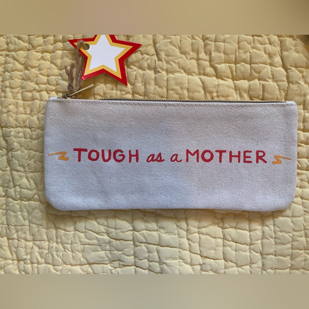 'Tough as a Mother' Pouch